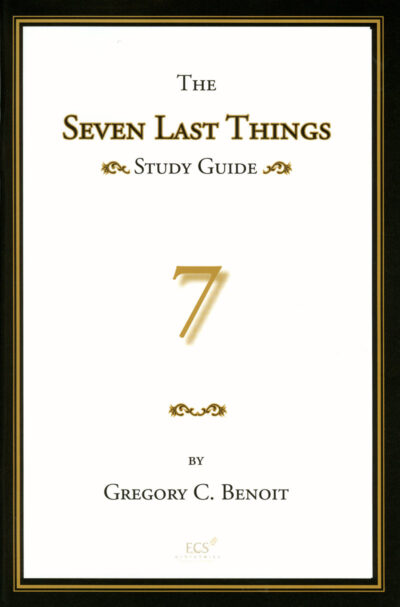 The Seven Last Things (study guide only)