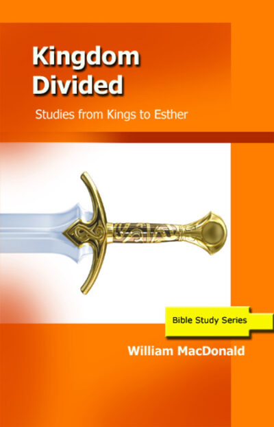 Kingdom Divided (Kings to Esther)